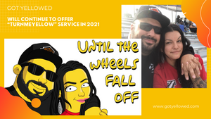 Got Yellowed Will Continue to Offer “turnmeyellow” Service in 2021